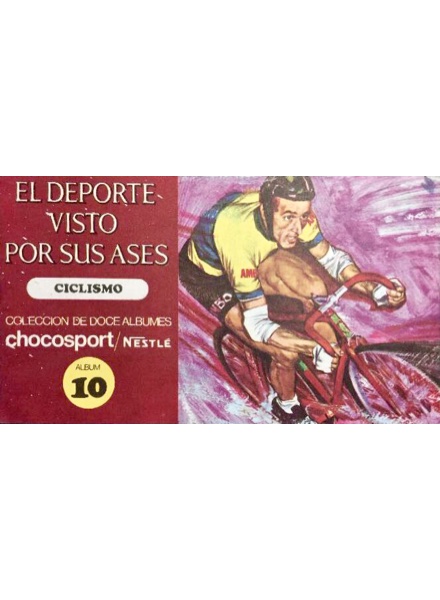 Colección El deporte visto por sus ases. Ciclismo. Álbum 10 de Nestle en ACABARAMOS.COM