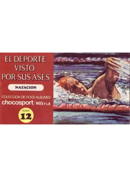 Colección El deporte visto por sus ases. Natación. Álbum 12 de Nestle en ACABARAMOS.COM