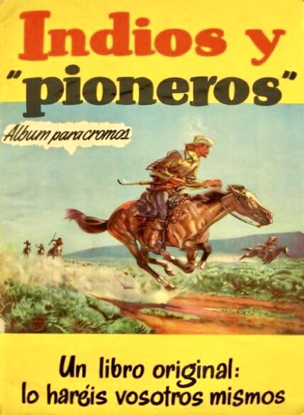 Colección Indios y pioneros de Hispano Americana de Ediciones en ACABARAMOS.COM