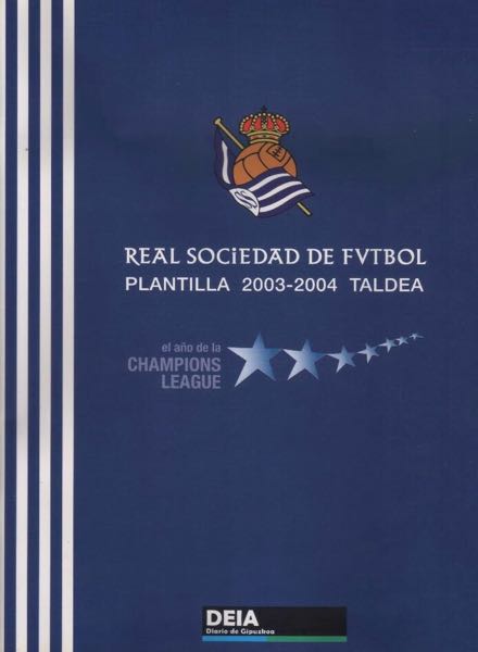 Colección Real Sociedad de fútbol, plantilla 2003-2004 taldea de Ruiz Romero en ACABARAMOS.COM