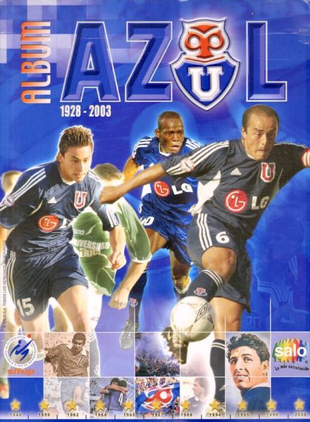 Album Azul 1928-2003. Universidad de Chile