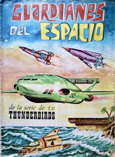 Colección Guardianes del espacio. Serie TV Thunderbirds de Fher en ACABARAMOS.COM