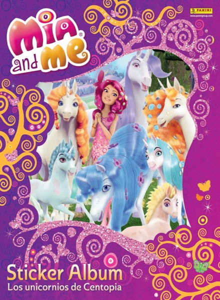 Colección Mia and Me 2. Los unicornios de centopia de Panini en ACABARAMOS.COM