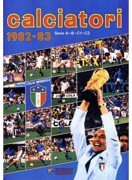 Colección Calciatori 1982-1983 de Panini en ACABARAMOS.COM