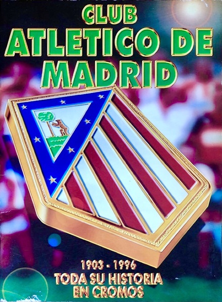 Colección Atlético de Madrid 1903-1996. Toda su Historia en Cromos de Ediciones Este en ACABARAMOS.COM