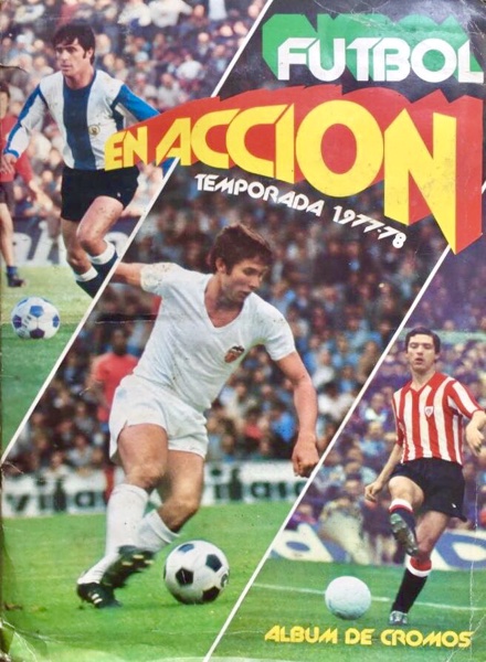 Colección Futbol en Accion 1977-1978 de Pacosa Dos en ACABARAMOS.COM