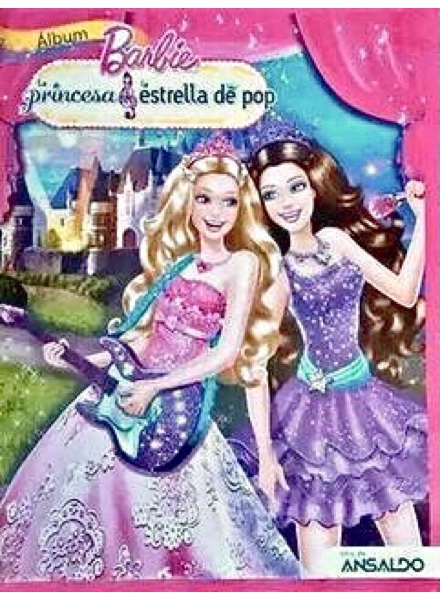 Colección Barbie La princesa y la estrella de Pop de Ansaldo en ACABARAMOS.COM