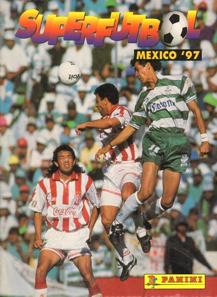 Colección Superfutbol Mexico 97 de Panini en ACABARAMOS.COM