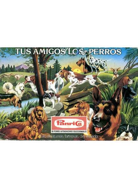 Colección Tus amigos los perros de Panrico en ACABARAMOS.COM