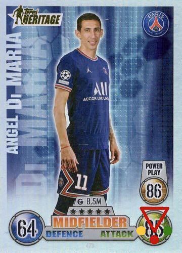 473 Ángel Di María de la colección UEFA Champions League & Europa League 2021-22. Match Attax en ACABARAMOS.COM