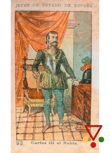 93 Carlos III el Noble de la colección Jefes de Estado en ACABARAMOS.COM