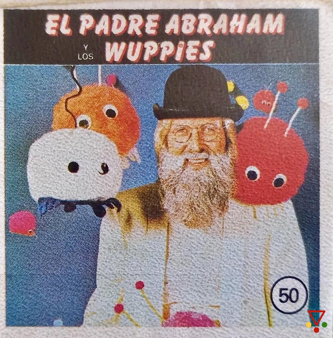 50 El Padre Abraham y los Wuppies de la colección Super Baby Cadena Ser en ACABARAMOS.COM