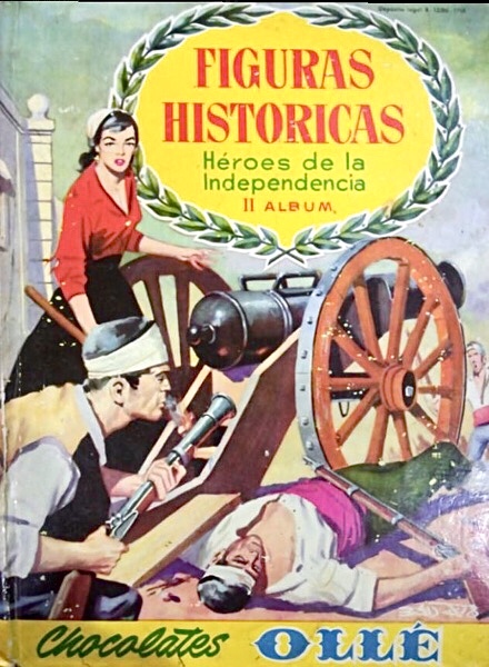 Figuras Históricas. Héroes de la Independencia. Álbum segundo
