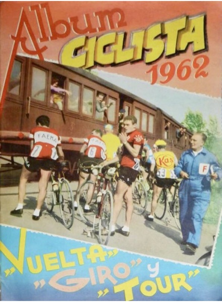 Album ciclista 1962. Vuelta Giro y Tour 
