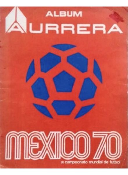 Mexico 70 IX Campeonato Mundial de Futbol