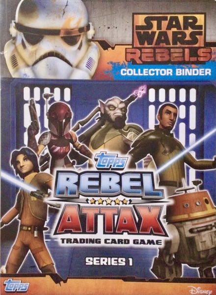 Star Wars Rebels. Rebel Attax. Series 1