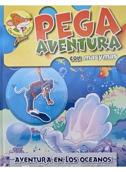 Pega Aventura. Gerónimo Stilton. Aventura en los océanos