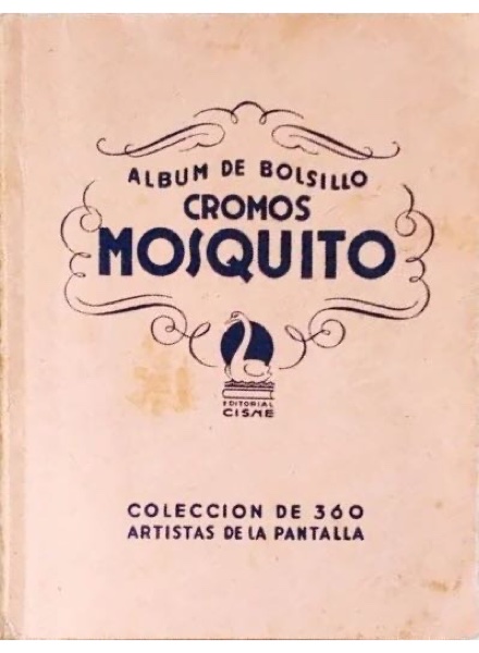 Cromos Mosquito. Artistas de la Pantalla
