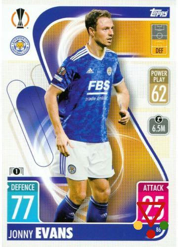 86 Jonny Evans de la colección UEFA Champions League & Europa League 2021-22. Match Attax en ACABARAMOS.COM